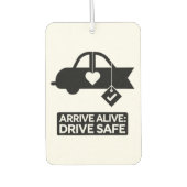 "Arrive Alive: Drive Safe" Veiligheidswaarschuwing Luchtverfrisser (Voorkant)