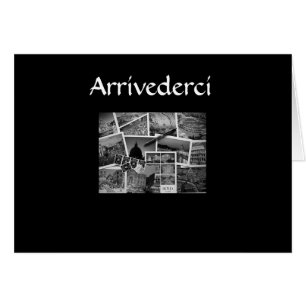 "ARRIVEDERCI, CIAO, BUON BIAGGIO" ITALIAANSE STIJL