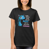 Arrogant cat Do you hear me ignoring you hangover T-shirt (Voorkant)