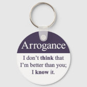 Arrogantie Sleutelhanger (Voorkant)