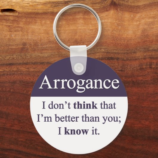 Arrogantie Sleutelhanger (Voorkant)