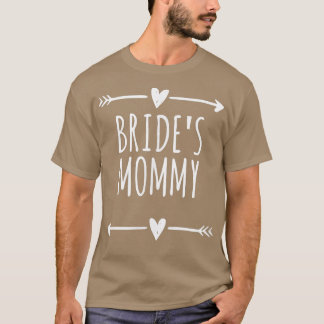 Arrows Heart Cute Bride's mammie Gezegde T-shirt