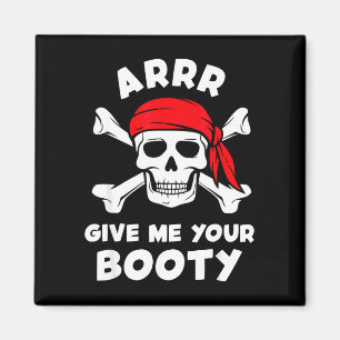 Arrr geef buit grappige piraat woordgrap humor gra magneet