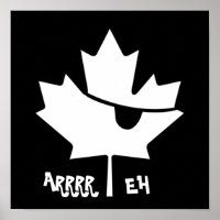 "ARRRR EH" Canadees Pirate Maple Leaf Poster