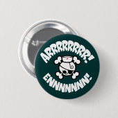 ARRRRRR! ENNNNN! RONDE BUTTON 5,7 CM (Voorkant /achterkant)