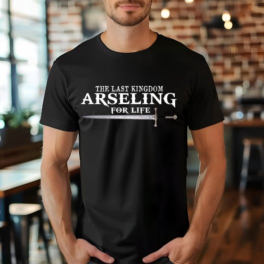 Arseling voor het leven - grappige Gezegde koning  T-shirt
