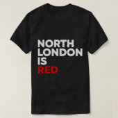 Arsenal North London is Red T-shirt (Design voorkant)