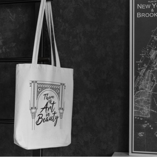 Art Beauty Quote Tote Bag