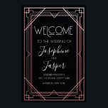 Art Deco 1920s Black and Roos Gold Welcome Sign Poster<br><div class="desc">Art Deco 1920s Roaring 20s Birthday Wedding Baby shower Vrijgezellenfeest Jubileum Corporate Holiday Roos Gold Wecome Sign</div>