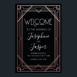 Art Deco 1920s Black and Roos Gold Welcome Sign Poster<br><div class="desc">Art Deco 1920s Roaring 20s Birthday Wedding Baby shower Vrijgezellenfeest Jubileum Corporate Holiday Roos Gold Wecome Sign</div>