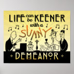 Art Deco 20s Retro Sunny Demeanor Inspirerend Poster<br><div class="desc">Dit unieke, antiek-uitziende poster is gemaakt om eruit te zien als een kunstdecodesign van twintig jaar. De twee mannen en een vrouw in het ontwerp verschenen oorspronkelijk in een echte kandlestick advertentie uit de jaren 20 in een krant. Hier zijn ze gemaakt tot muzikanten en partijgoers. Het man links speelt...</div>