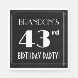 Art Deco 43rd Birthday Party met aangepaste naam Servet