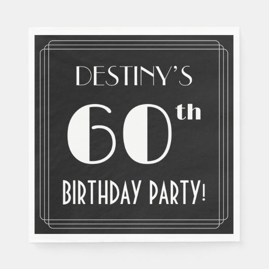 Art Deco: 60th Birthday Party met aangepaste naam Servet (Voorkant)