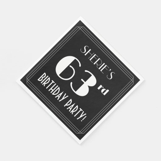 Art Deco: 63rd Birthday Party met aangepaste naam Servet (Hoek)