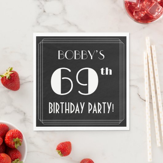 Art Deco: 69th Birthday Party met aangepaste naam Servet (Insitu)