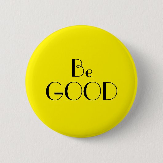 Art Deco be Good Bright Yellow Text Ronde Button 5,7 Cm (Voorkant)