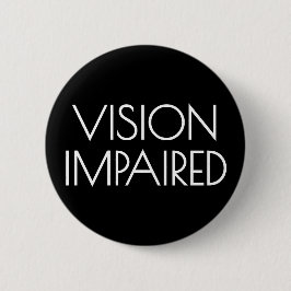Art Deco Black White Typography Vision Impaired Ronde Button 5,7 Cm