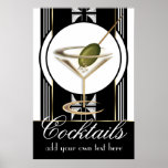 Art Deco Cocktails Groot aangepast Poster<br><div class="desc">Voeg je eigen aangepaste tekst toe! Een glamoureus en leuk decovormig ontwerp in slimme zwarte en witte creëer met een verbluffend poster; het schattige martinieglas is zelfs compleet met een olijfje! Een zeer uniek en stijlvol cadeauidee dat geweldig zou zijn voor mensen die van cocktailparty's houden, in een bar werken...</div>