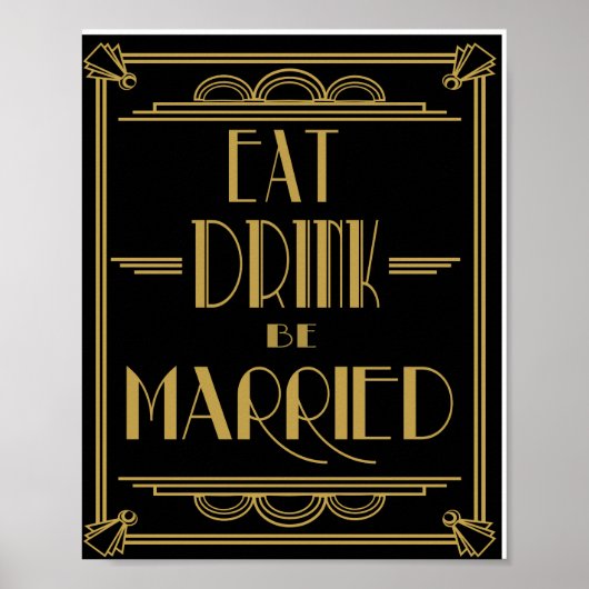 Art Deco Eat Drink en huwelijksbruiloft Afdrukken Poster (Voorkant)
