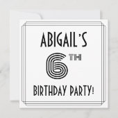Art Deco Geïnspireerd 6th Birthday Party, aangepas Kaart (Voorkant)
