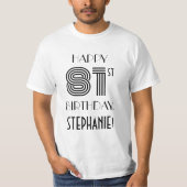 Art Deco geïnspireerd look 81e verjaardagsfeestje  T-shirt (Voorkant)