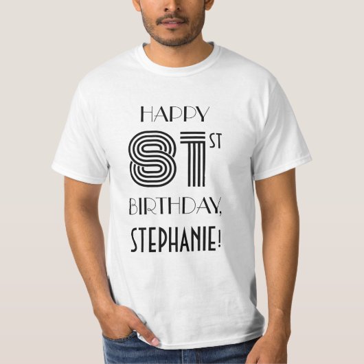 Art Deco geïnspireerd look 81e verjaardagsfeestje  T-shirt (Voorkant)