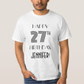 Art Deco geïnspireerde look 27e verjaardagsfeestje T-shirt (Voorkant)