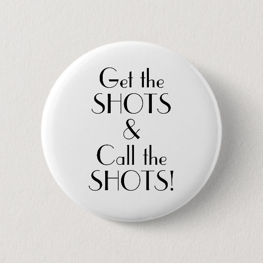 Art Deco Get Shots Call Shots Vaccination Button (Voorkant)