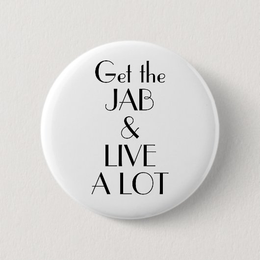 Art Deco Haal Jab Live als Button voor veel vaccin (Voorkant)