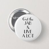 Art Deco Haal Jab Live als Button voor veel vaccin (Voorkant /achterkant)