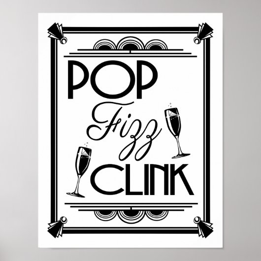 Art Deco POP FIZZ CLINK kleurverandering B/G Poster (Voorkant)