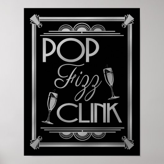 Art Deco POP FIZZ CLINK SILVER kleurverandering B/ Poster (Voorkant)