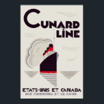 Art Deco Style Cunard Line Poster<br><div class="desc">Contacteer ons voor douanegrootte of als u dit afbeelding op andere giften Zazzle wilt. Ons eigen minimale kunstdecostijlvectorwerk,  geïnspireerd door een oud afbeelding uit de jaren 20. Vertaling uit het Frans: Cunard Line,  Verenigde Staten en Canada. Van Cherbourg en Le Havre.</div>