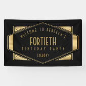 Art Deco Welkom bij 40e verjaardagsfeestje Goud Zw Spandoek (Horizontaal)