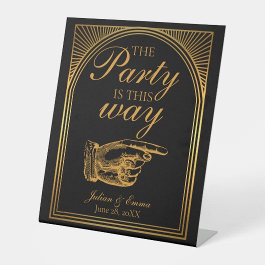 Art Deco Zwart en Goud De Party is Deze Kant Reclamebord Met Voetstuk (Voorkant)