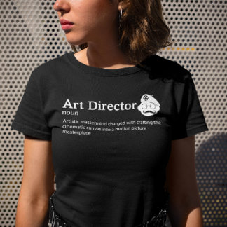 Art Director Definition DAR Mode - Filmcrew T-shirt