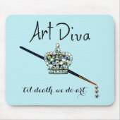 "ART Diva - "til Death, we do art" Muismat (Voorkant)