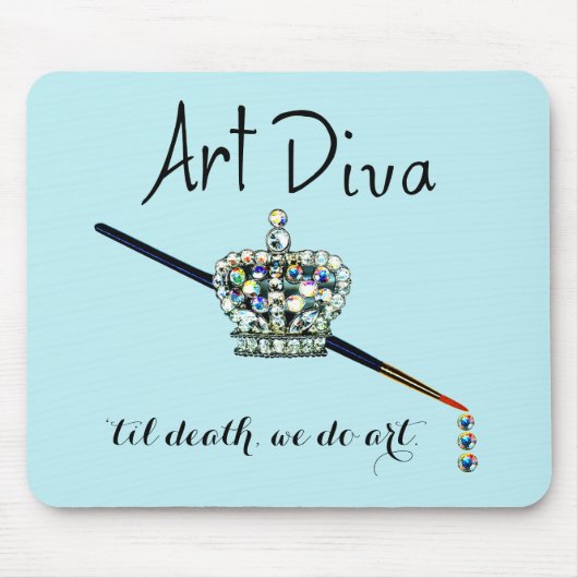 "ART Diva - "til Death, we do art" Muismat (Voorkant)