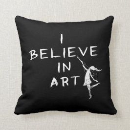 Art Fairy: Ik geloof in kunst (zwart) Kussen