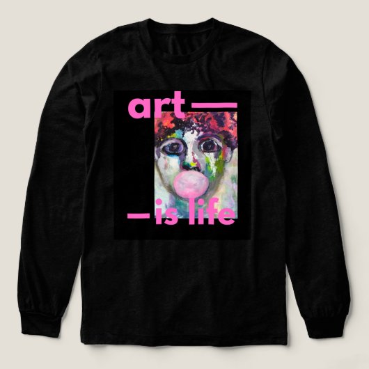 ART IS LIFE - ART T SHIRT (Voorkant)
