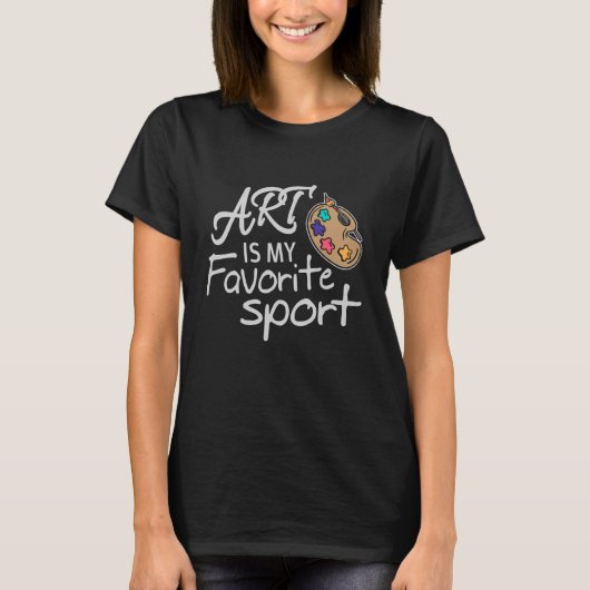 Art is mijn favoriete sport t-shirt (Voorkant)