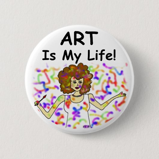 Art is mijn leven ronde button 5,7 cm (Voorkant)