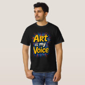 Art Is Mijn Stem – Levendige Typografie T-Shirt (Voorkant volledig)
