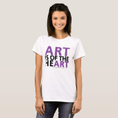 ART IS VAN HET HART T-SHIRT (Voorkant volledig)