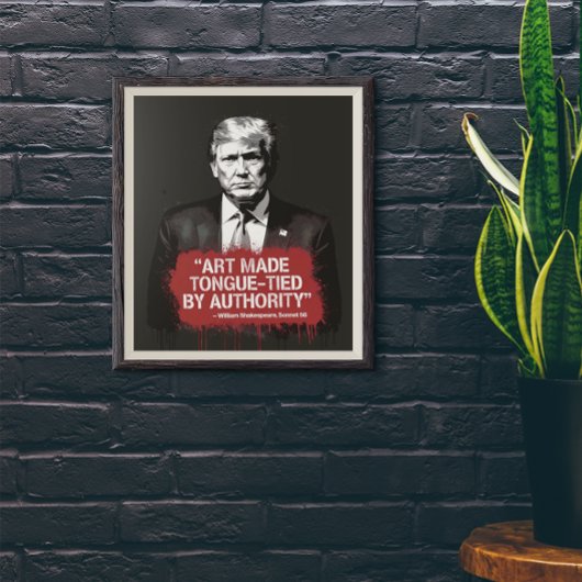 Art Made Tongue-Tied Shakespeare Quote Graffiti Perfect Poster