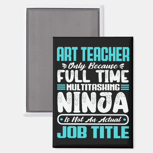 Art Teacher Functie Beroep Beroep Grappig Creatief Magneet (Voorkant / Achterkant)