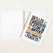 Art Teacher Funny Skill Crazy Planner (Display)