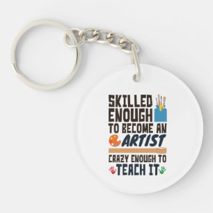 Art Teacher Funny Skill Crazy Sleutelhanger