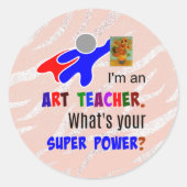 Art Teacher Superheld Ronde Sticker (Voorkant)
