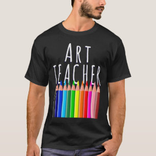 Art Teacher Terug naar School Creative Artist Gift T-shirt